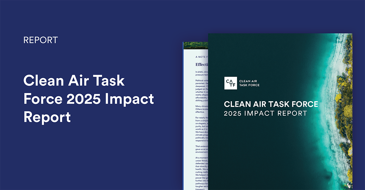 Clean Air Task Force 2025 Impact Report – Clean Air Task Force